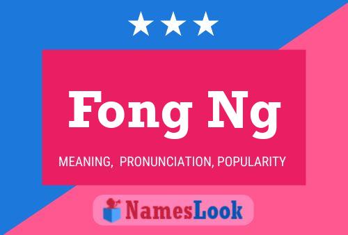 Fong Ng Name Poster