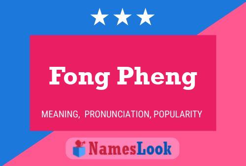 Fong Pheng Name Poster