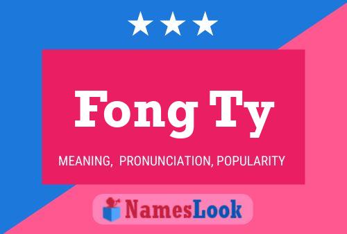 Fong Ty Name Poster