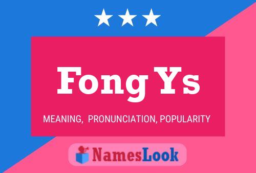 Fong Ys Name Poster