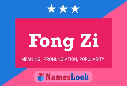 Fong Zi Name Poster