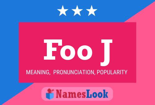 Foo J Name Poster