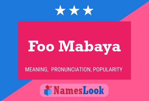 Foo Mabaya Name Poster