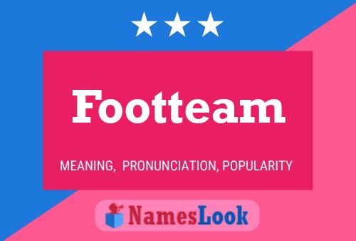 Footteam Name Poster