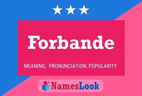 Forbande Name Poster