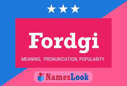 Fordgi Name Poster