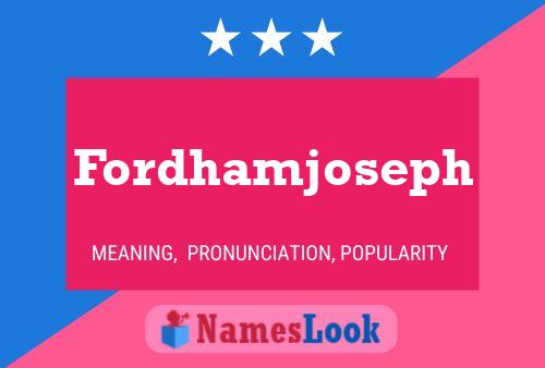 Fordhamjoseph Name Poster