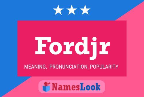 Fordjr Name Poster