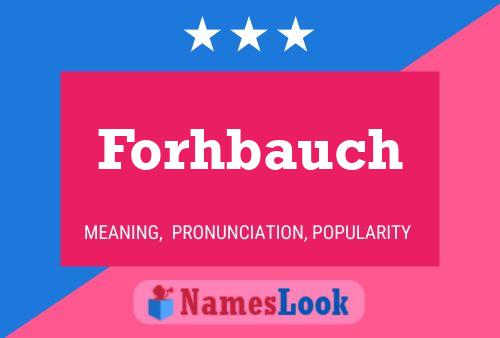 Forhbauch Name Poster