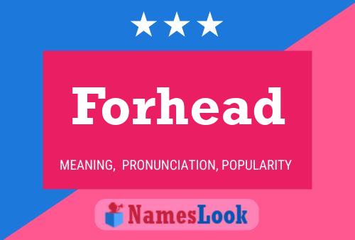 Forhead Name Poster