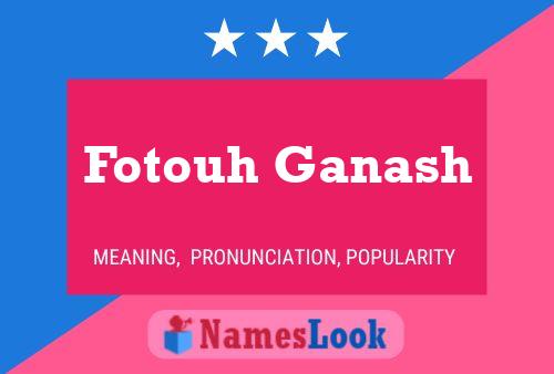 Fotouh Ganash Name Poster