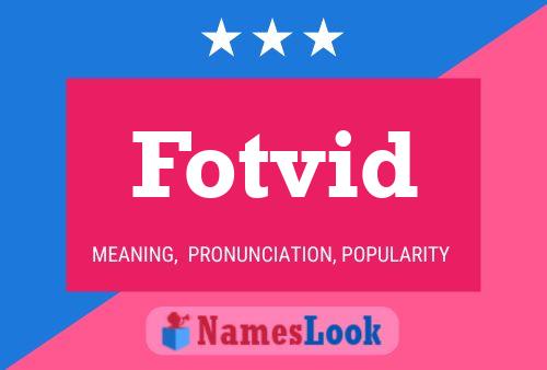 Fotvid Name Poster