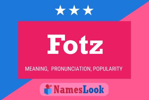 Fotz Name Poster