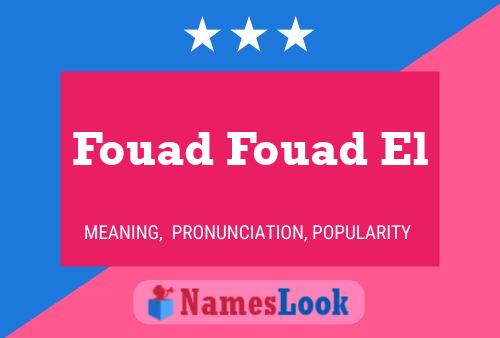 Fouad Fouad El Name Poster