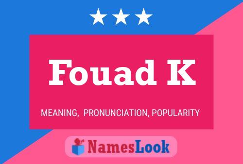 Fouad K Name Poster