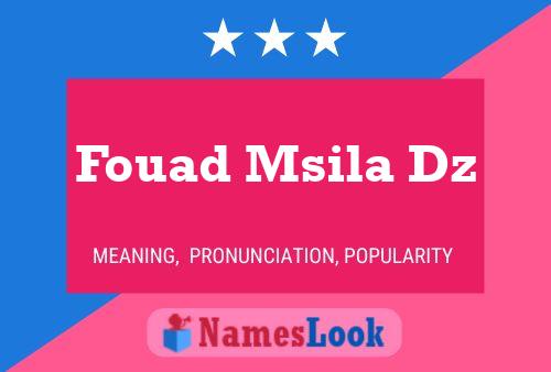 Fouad Msila Dz Name Poster