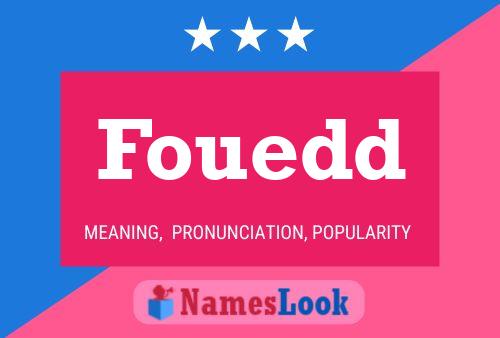 Fouedd Name Poster