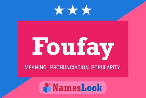 Foufay Name Poster