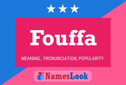 Fouffa Name Poster