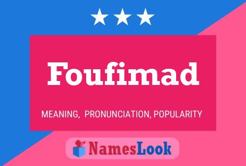 Foufimad Name Poster