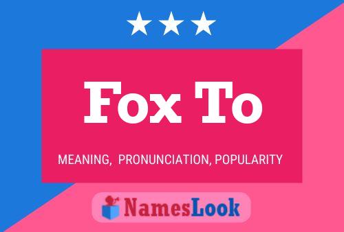 Fox To Name Poster