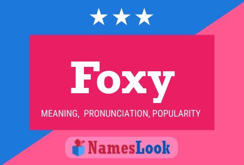 Foxy Name Poster