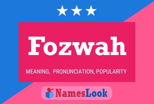 Fozwah Name Poster