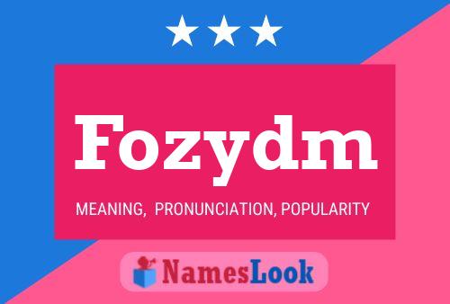 Fozydm Name Poster