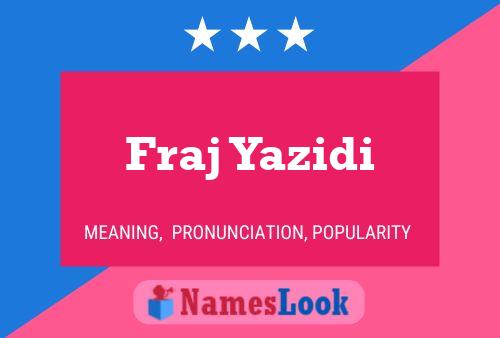 Fraj Yazidi Name Poster