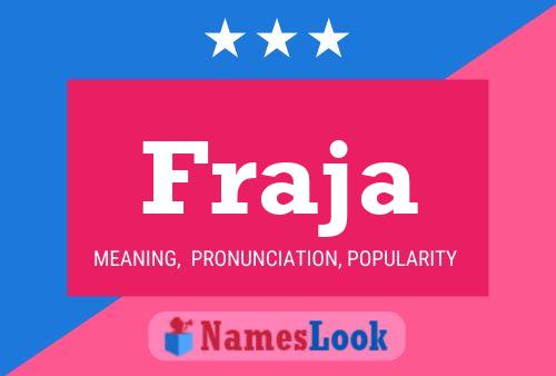 Fraja Name Poster