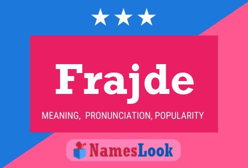 Frajde Name Poster