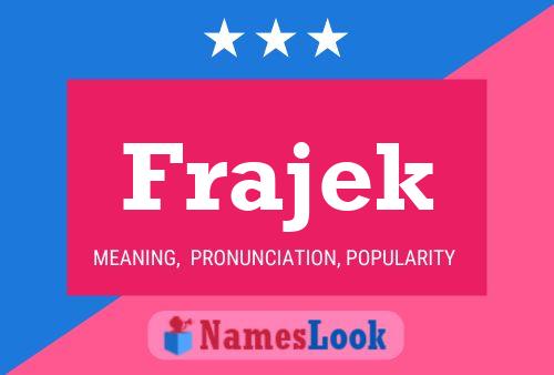 Frajek Name Poster