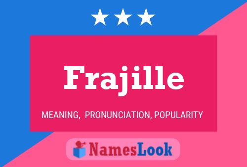 Frajille Name Poster