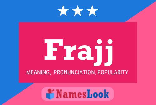 Frajj Name Poster