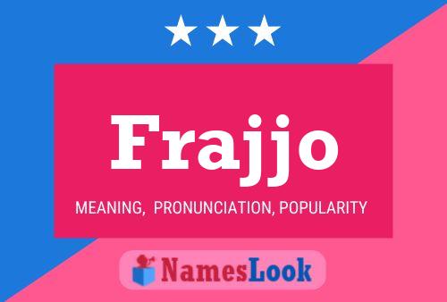 Frajjo Name Poster