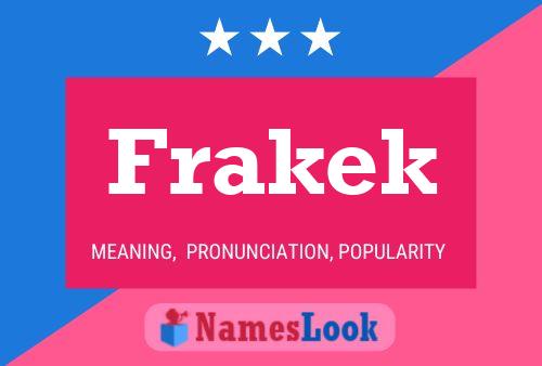 Frakek Name Poster