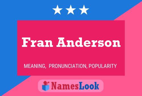 Fran Anderson Name Poster