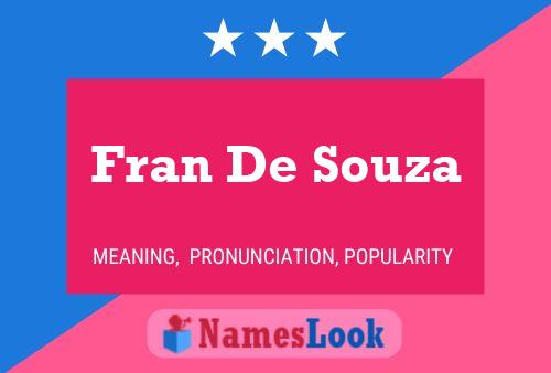 Fran De Souza Name Poster