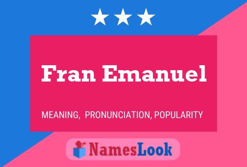 Fran Emanuel Name Poster