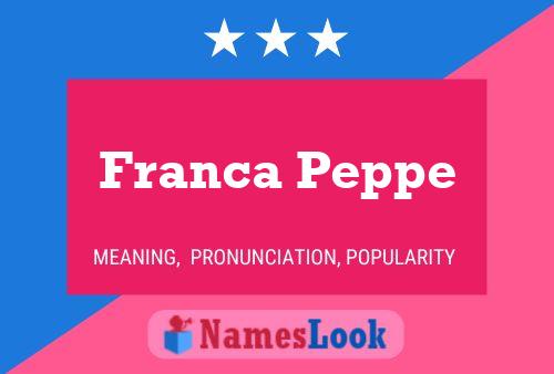 Franca Peppe Name Poster