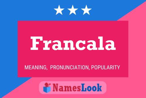 Francala Name Poster