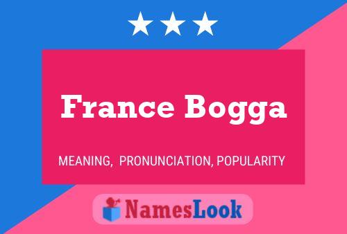 France Bogga Name Poster