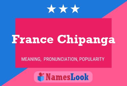 France Chipanga Name Poster