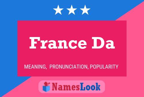 France Da Name Poster