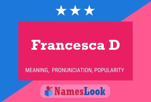 Francesca D Name Poster