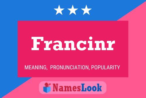 Francinr Name Poster