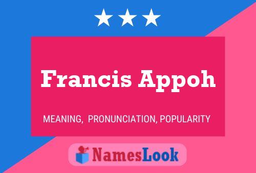 Francis Appoh Name Poster