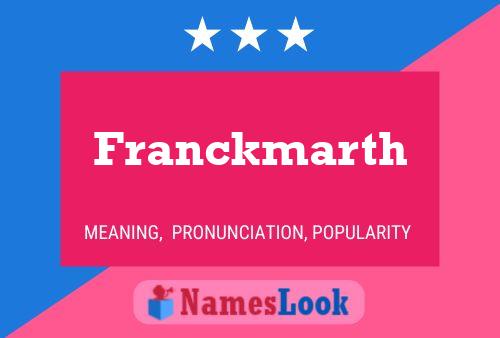 Franckmarth Name Poster