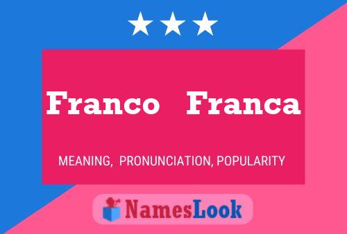 Franco   Franca Name Poster