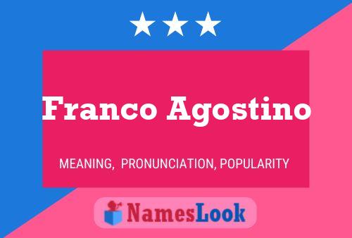 Franco Agostino Name Poster